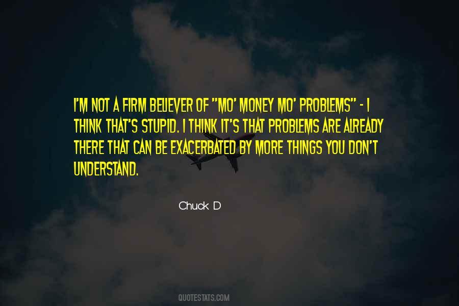 Chuck D Quotes #304666