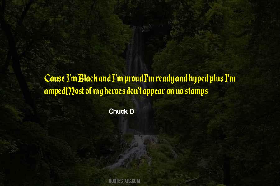 Chuck D Quotes #422860