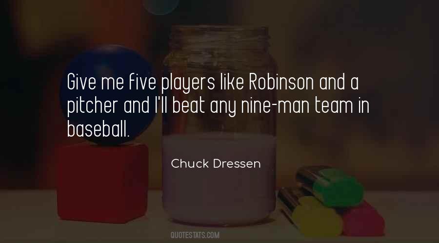 Chuck Dressen Quotes #982612