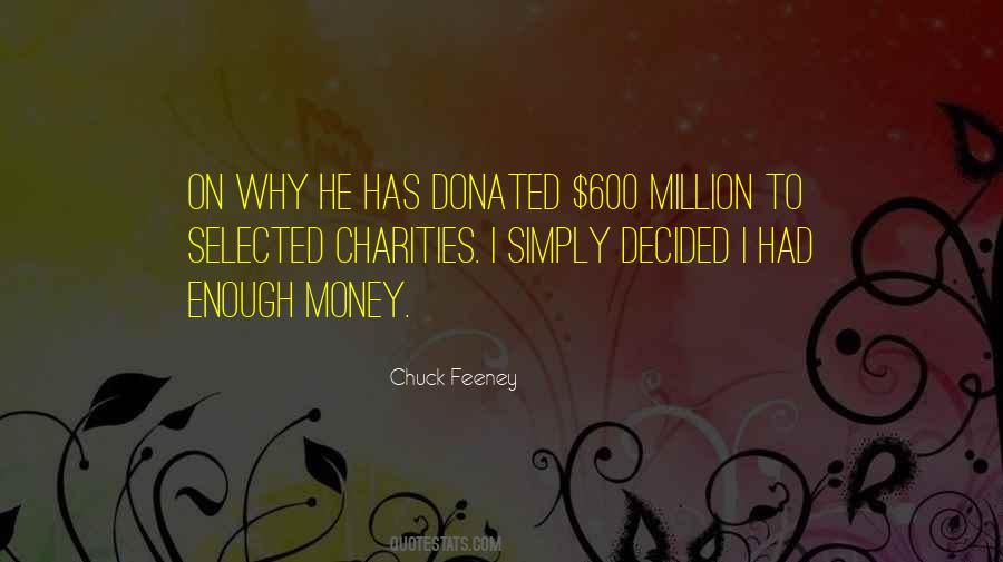 Chuck Feeney Quotes #1147278