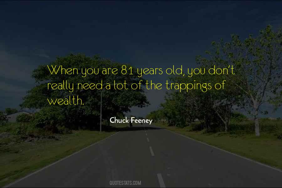 Chuck Feeney Quotes #1841654