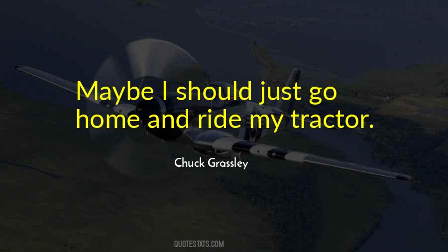 Chuck Grassley Quotes #1294518