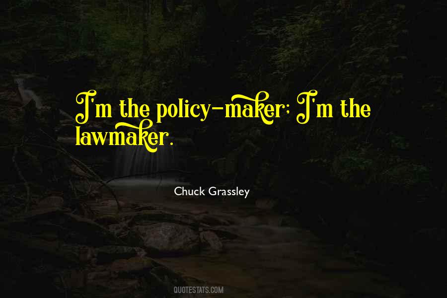 Chuck Grassley Quotes #1598612