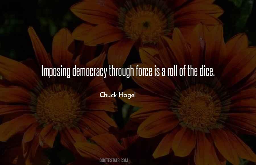 Chuck Hagel Quotes #1683777