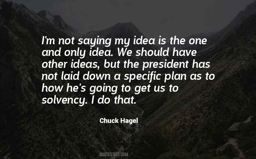 Chuck Hagel Quotes #181479