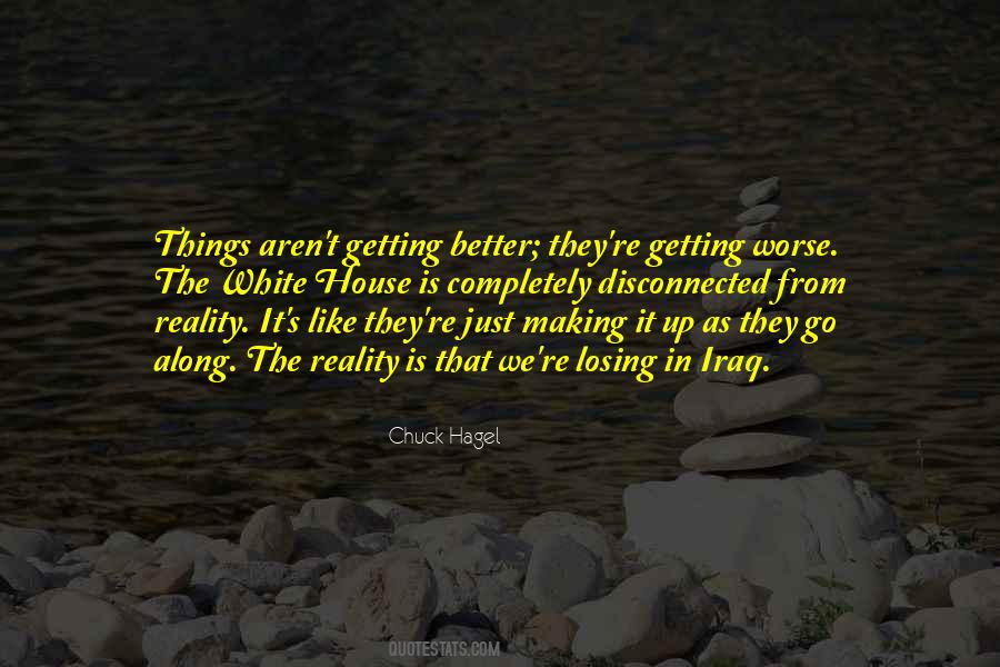 Chuck Hagel Quotes #1871084