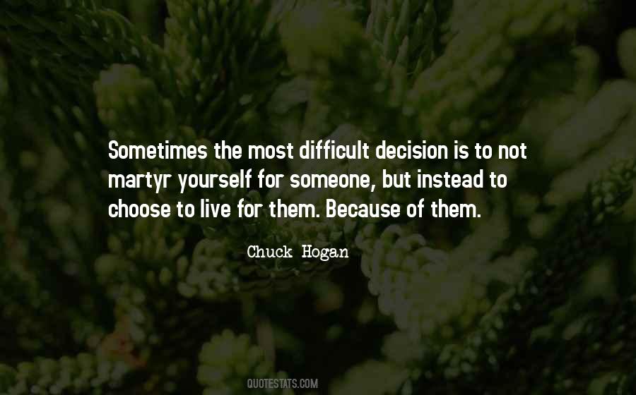 Chuck Hogan Quotes #1066674