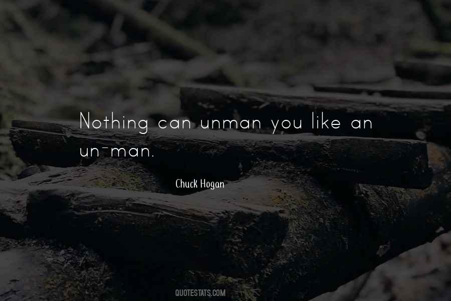 Chuck Hogan Quotes #1253146