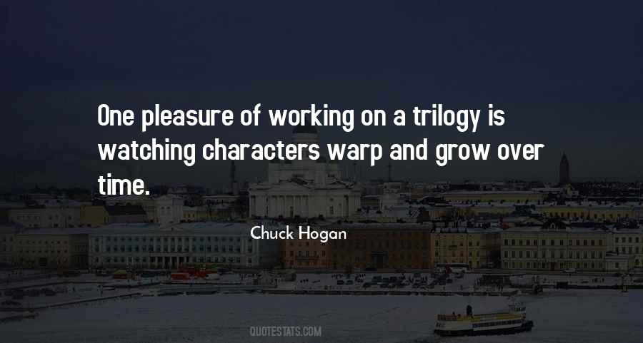 Chuck Hogan Quotes #1269958