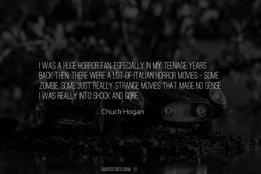 Chuck Hogan Quotes #1712832