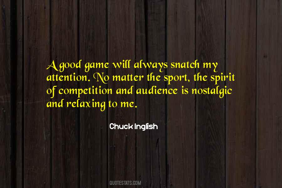 Chuck Inglish Quotes #1423670