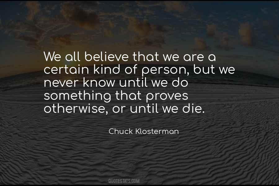 Chuck Klosterman Quotes #116791