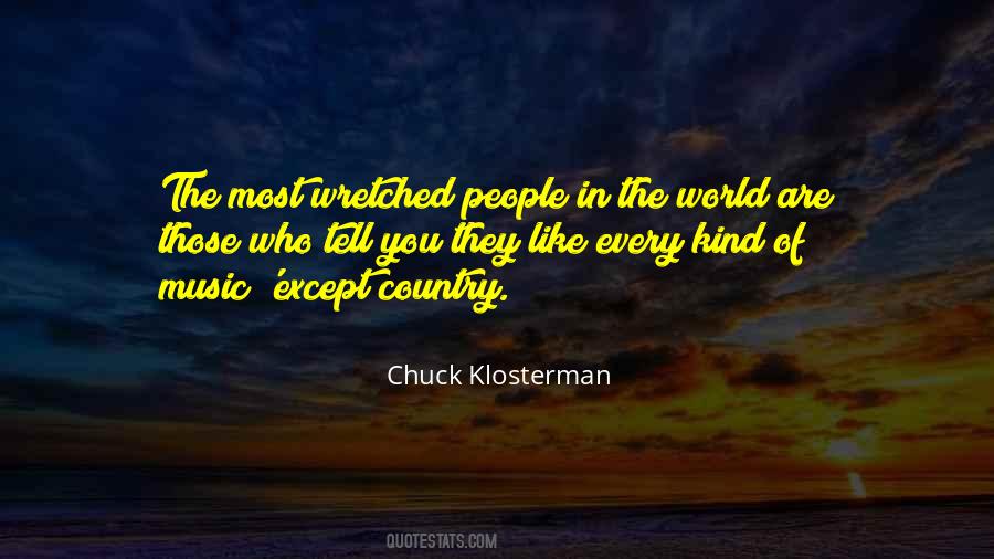 Chuck Klosterman Quotes #1411928