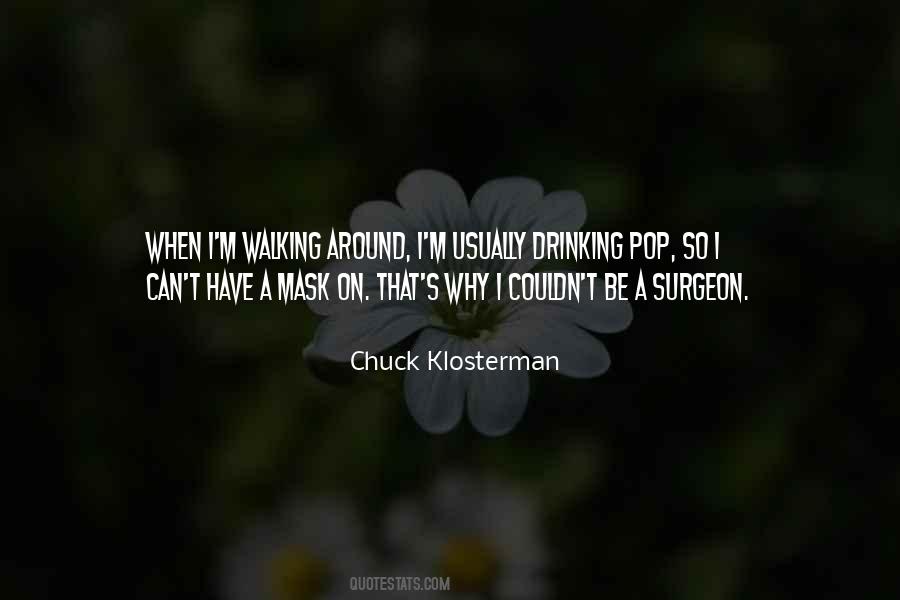 Chuck Klosterman Quotes #1514741