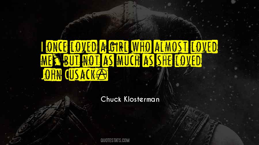 Chuck Klosterman Quotes #1520878