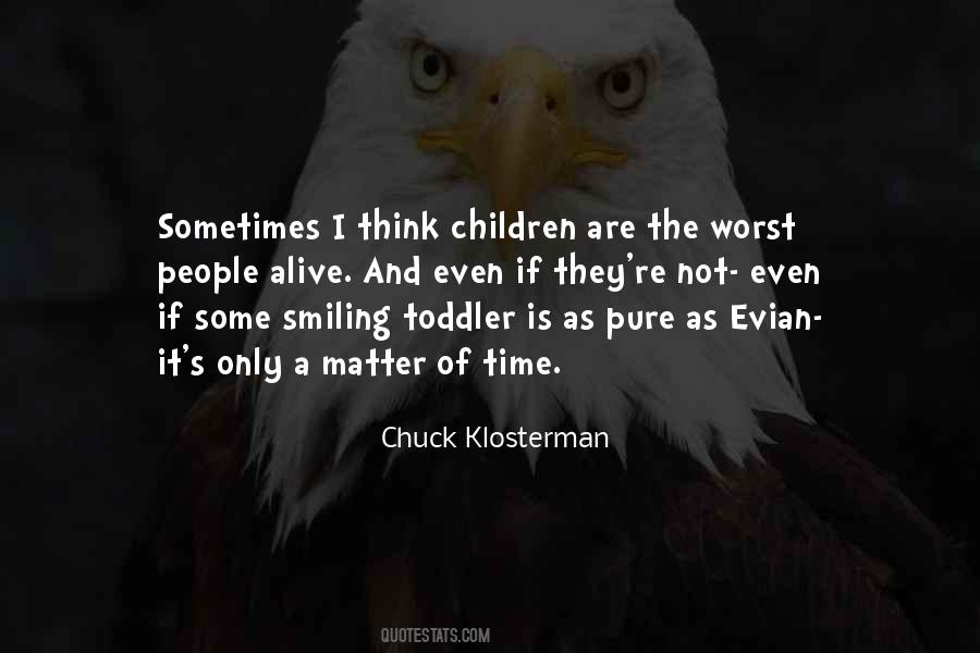 Chuck Klosterman Quotes #319195