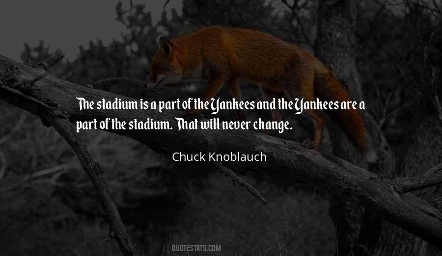 Chuck Knoblauch Quotes #575038