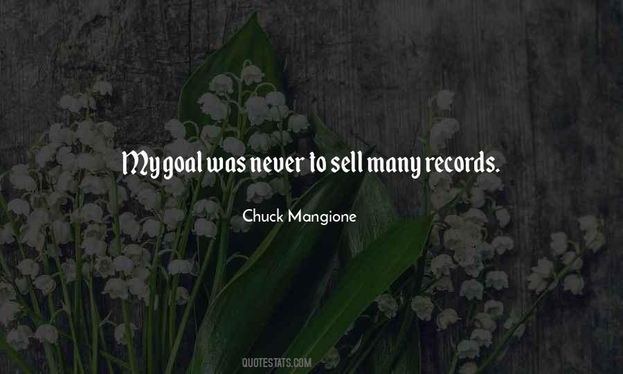 Chuck Mangione Quotes #1873662