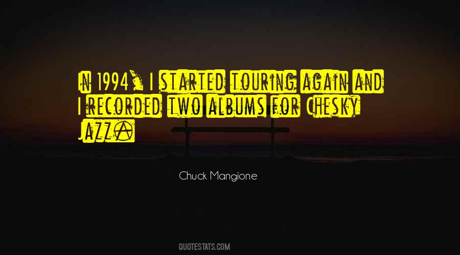 Chuck Mangione Quotes #56315