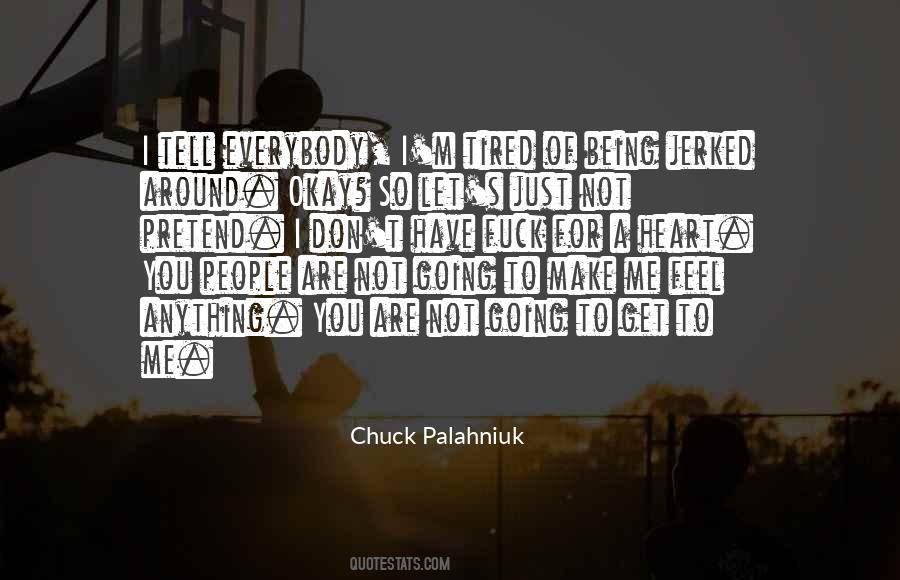 Chuck Palahniuk Quotes #1347893