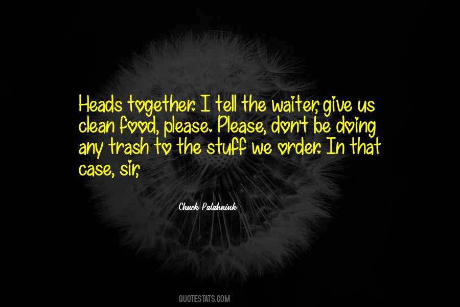 Chuck Palahniuk Quotes #1847082