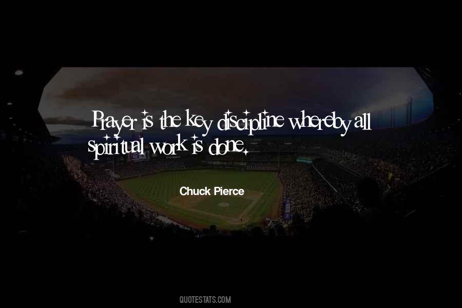 Chuck Pierce Quotes #1383596