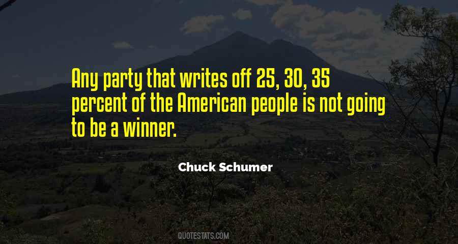 Chuck Schumer Quotes #991239