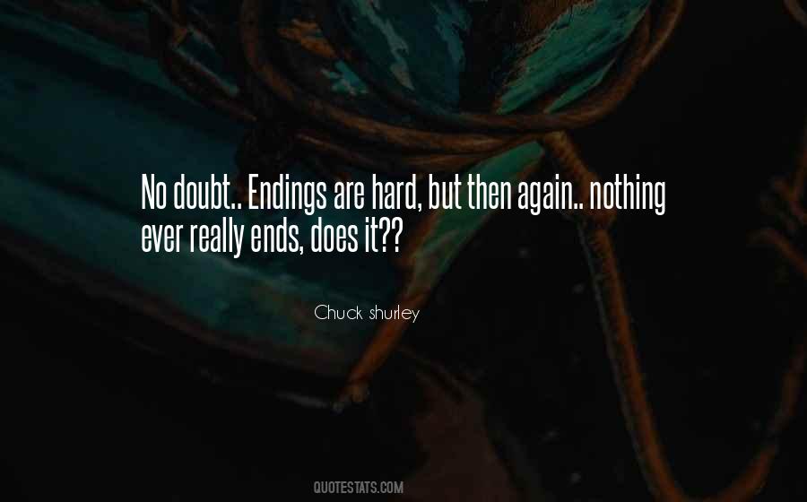 Chuck Shurley Quotes #1826479