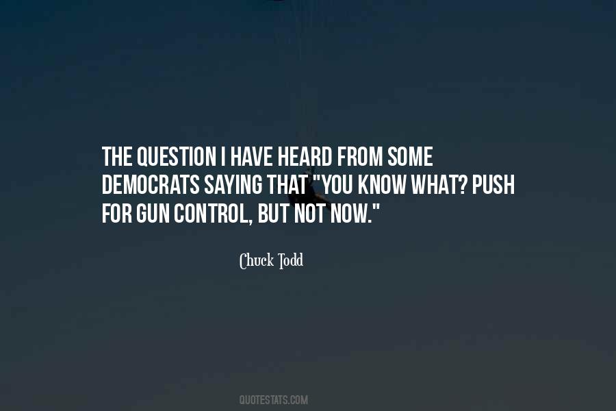 Chuck Todd Quotes #1837170