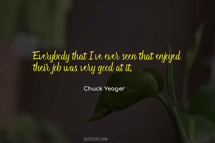 Chuck Yeager Quotes #1298458