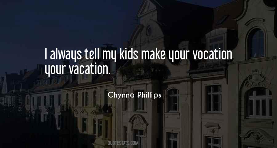 Chynna Phillips Quotes #1197932