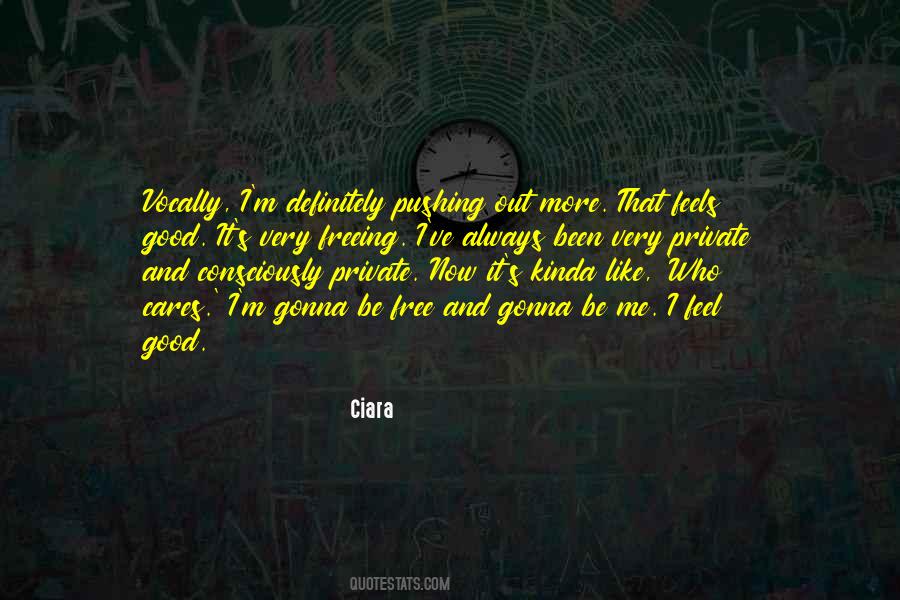 Ciara Quotes #1177274