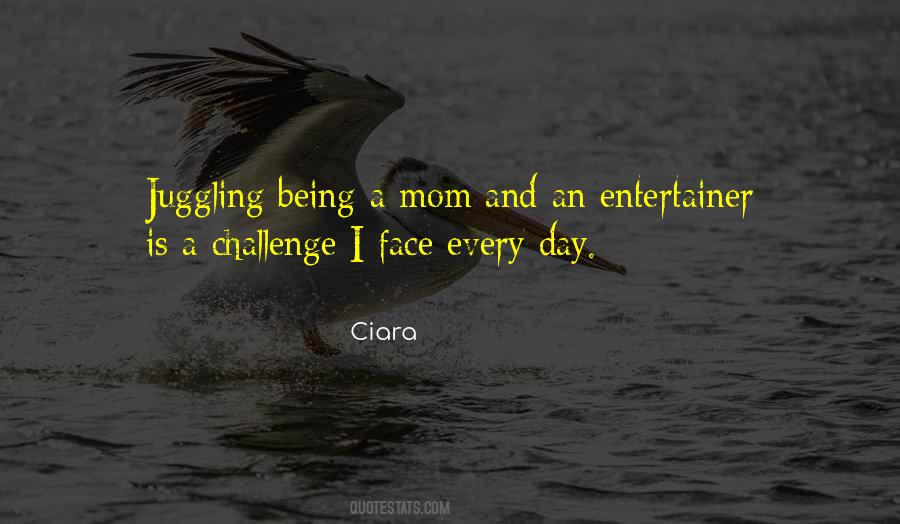 Ciara Quotes #1577306