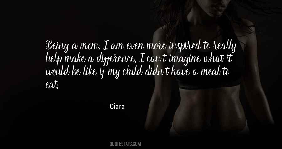 Ciara Quotes #798817