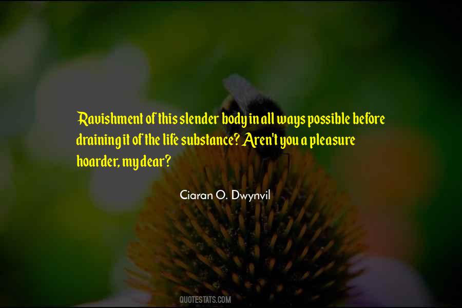 Ciaran O. Dwynvil Quotes #853217