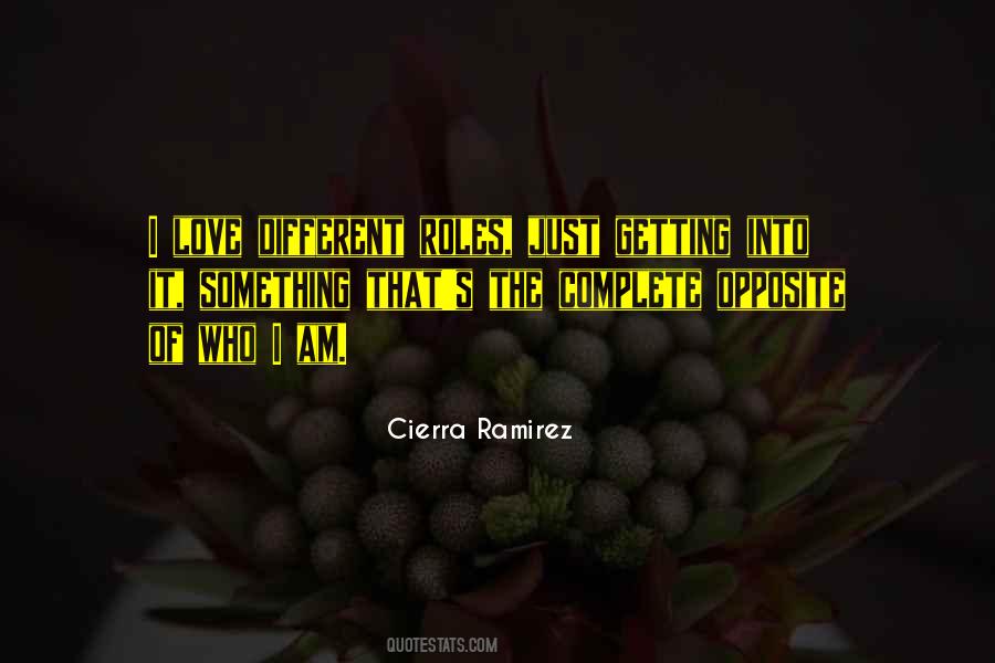 Cierra Ramirez Quotes #1509205