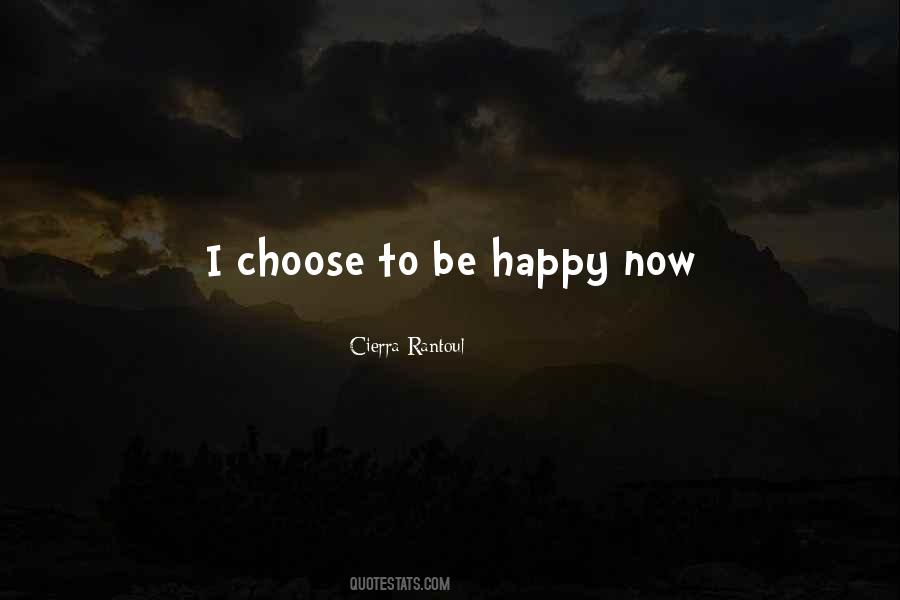 Cierra Rantoul Quotes #263467