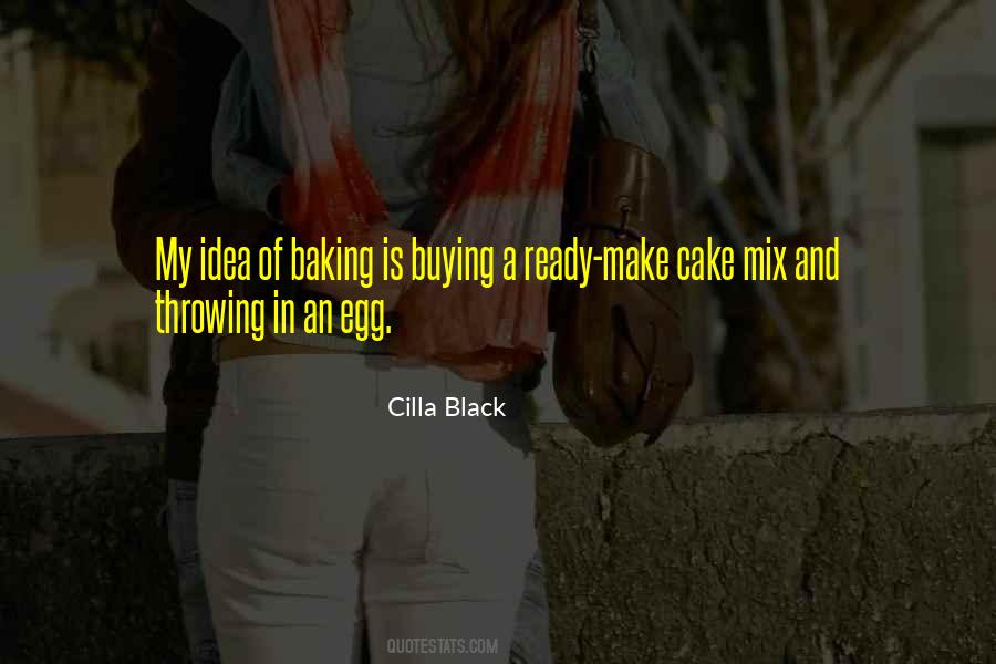 Cilla Black Quotes #400519