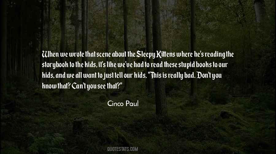 Cinco Paul Quotes #1186289