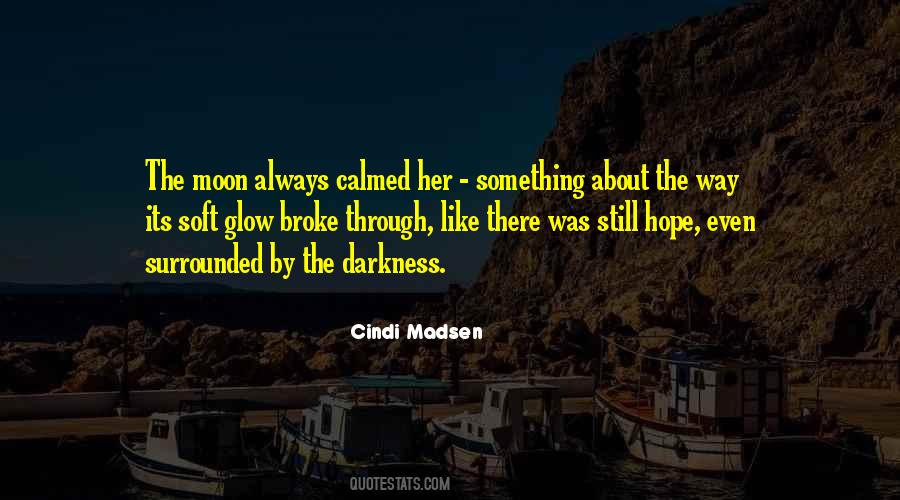 Cindi Madsen Quotes #1064288