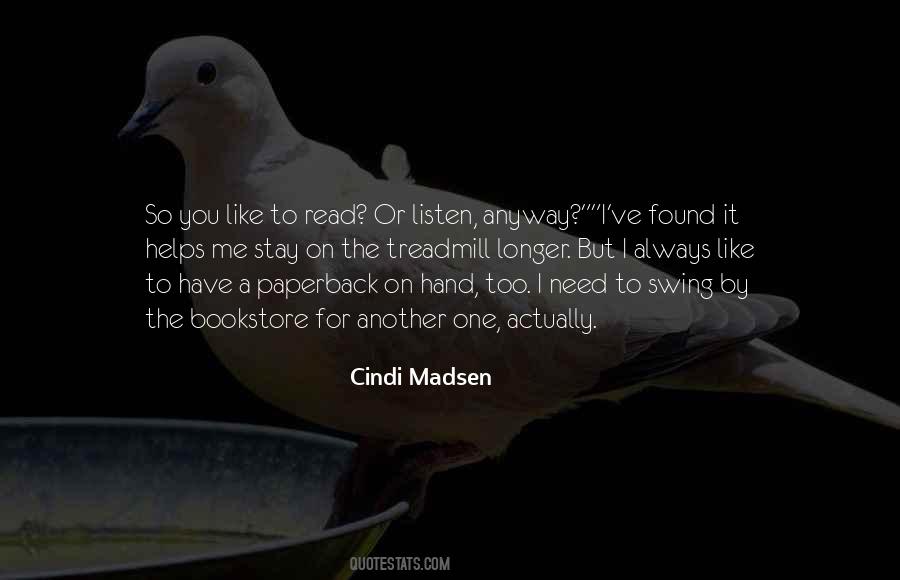 Cindi Madsen Quotes #1544145