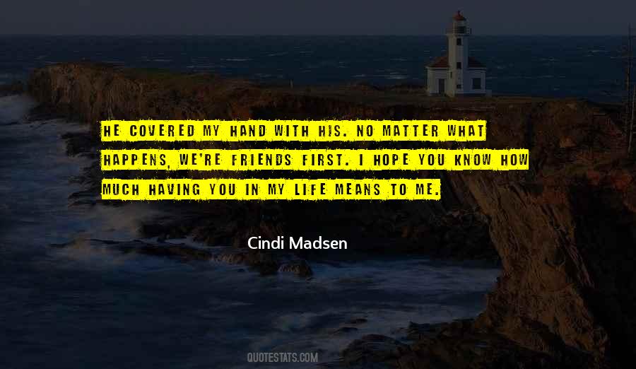 Cindi Madsen Quotes #159354