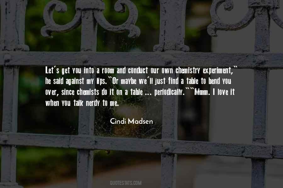 Cindi Madsen Quotes #1753285