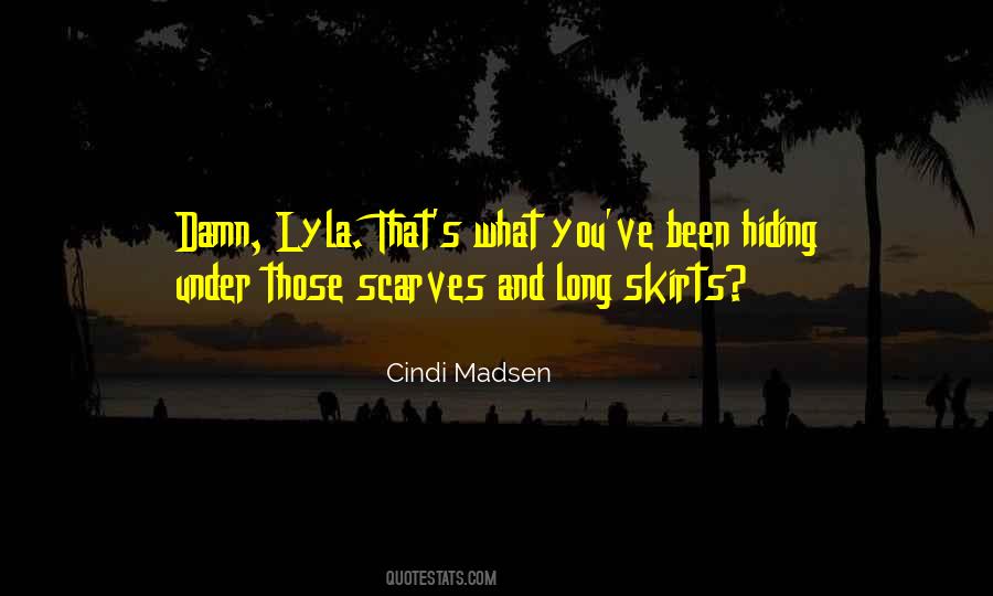 Cindi Madsen Quotes #77804