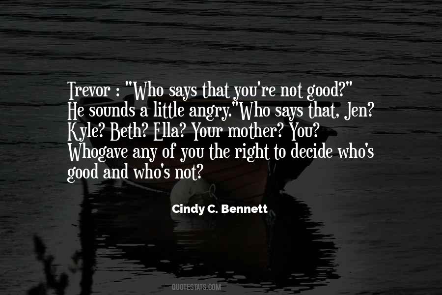 Cindy C. Bennett Quotes #53169