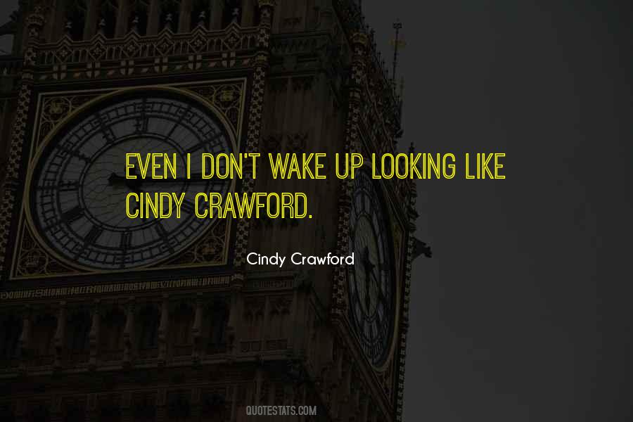 Cindy Crawford Quotes #53258