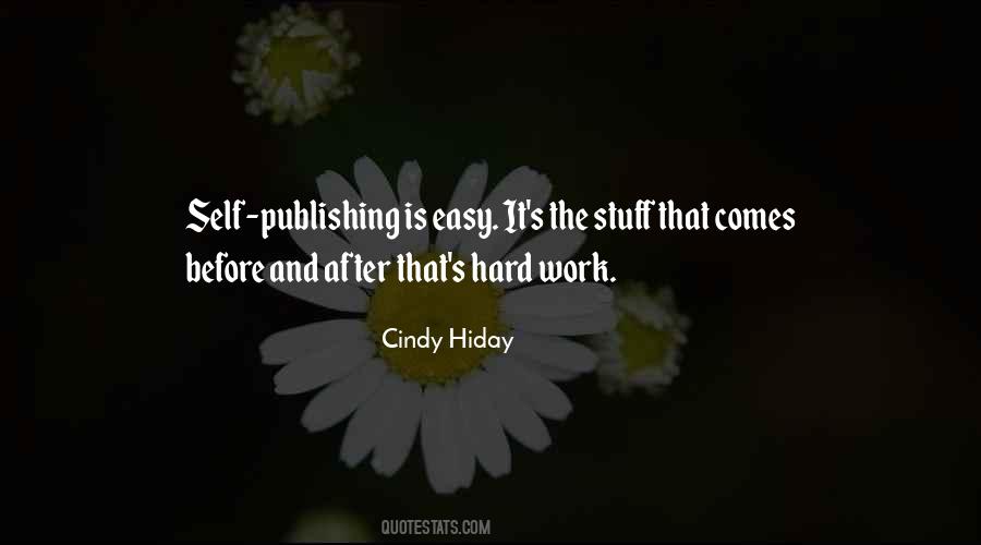 Cindy Hiday Quotes #1661908