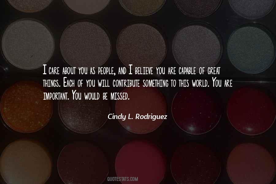 Cindy L. Rodriguez Quotes #1815211