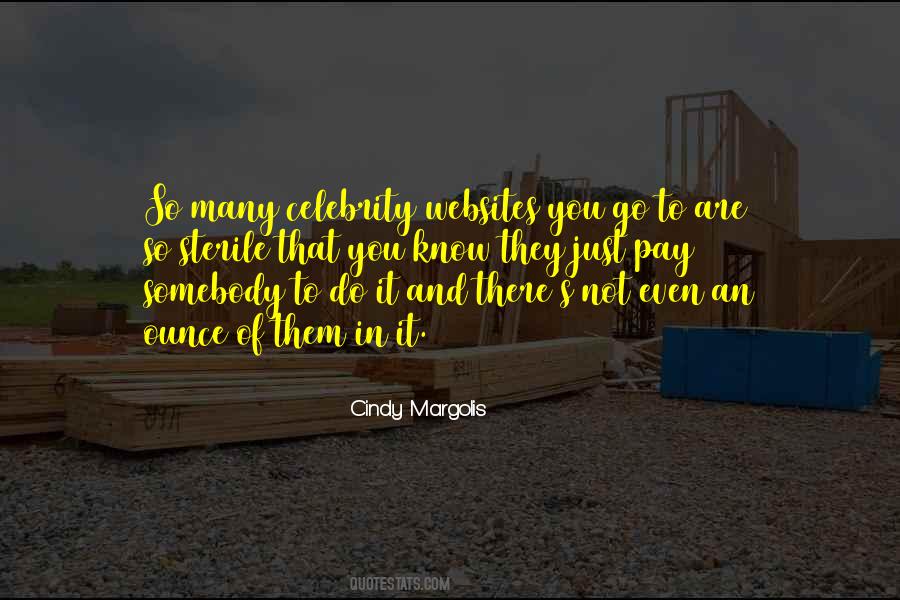 Cindy Margolis Quotes #1598537