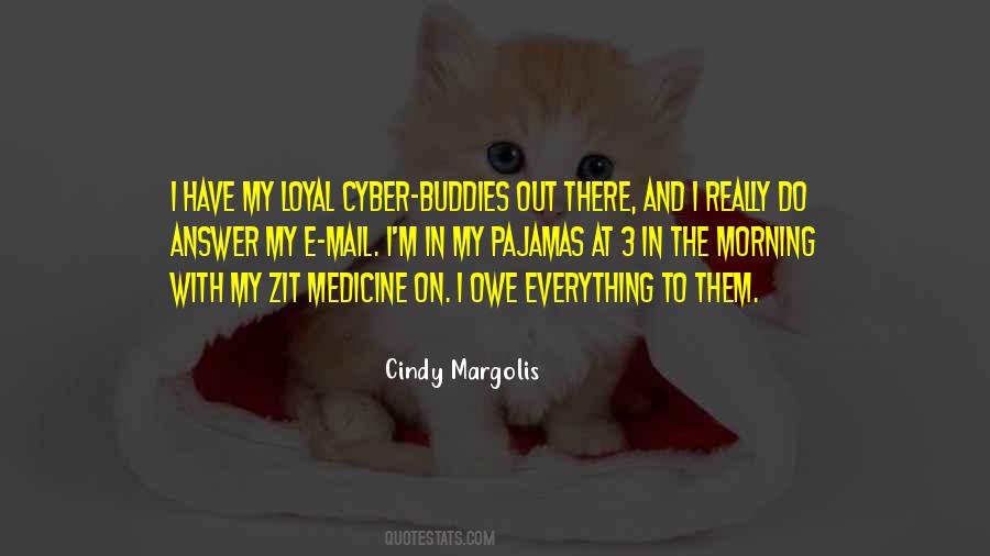 Cindy Margolis Quotes #1650403